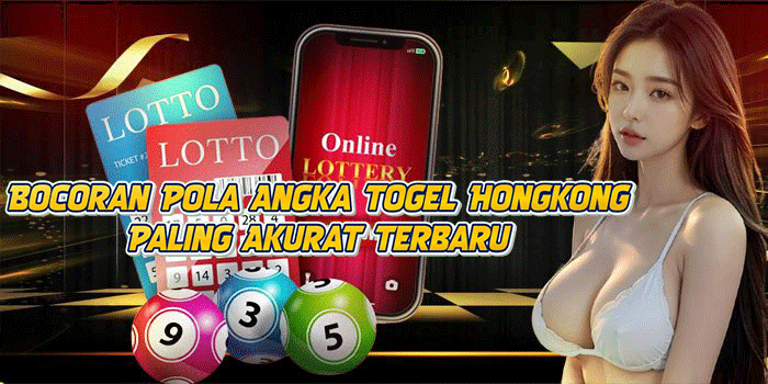 Bocoran Pola Angka Togel Hongkong Paling Akurat Terbaru